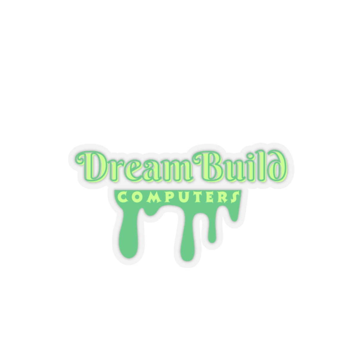 Green drip DreamBuildComputers Sticker 12x Entries 🎟️